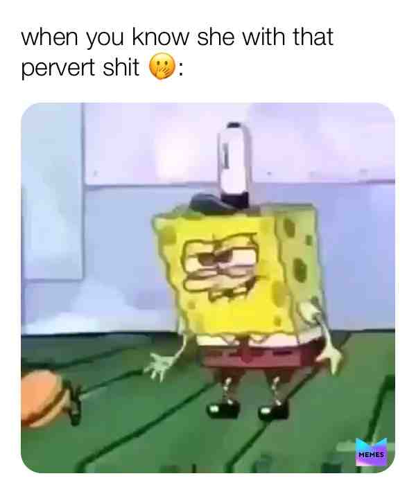 no caption needed \ud83d\udc8d
\u2022
\u2022
\u2022
#freak #freakymemes #spongebob #memes #funny #like #share #funnymemes