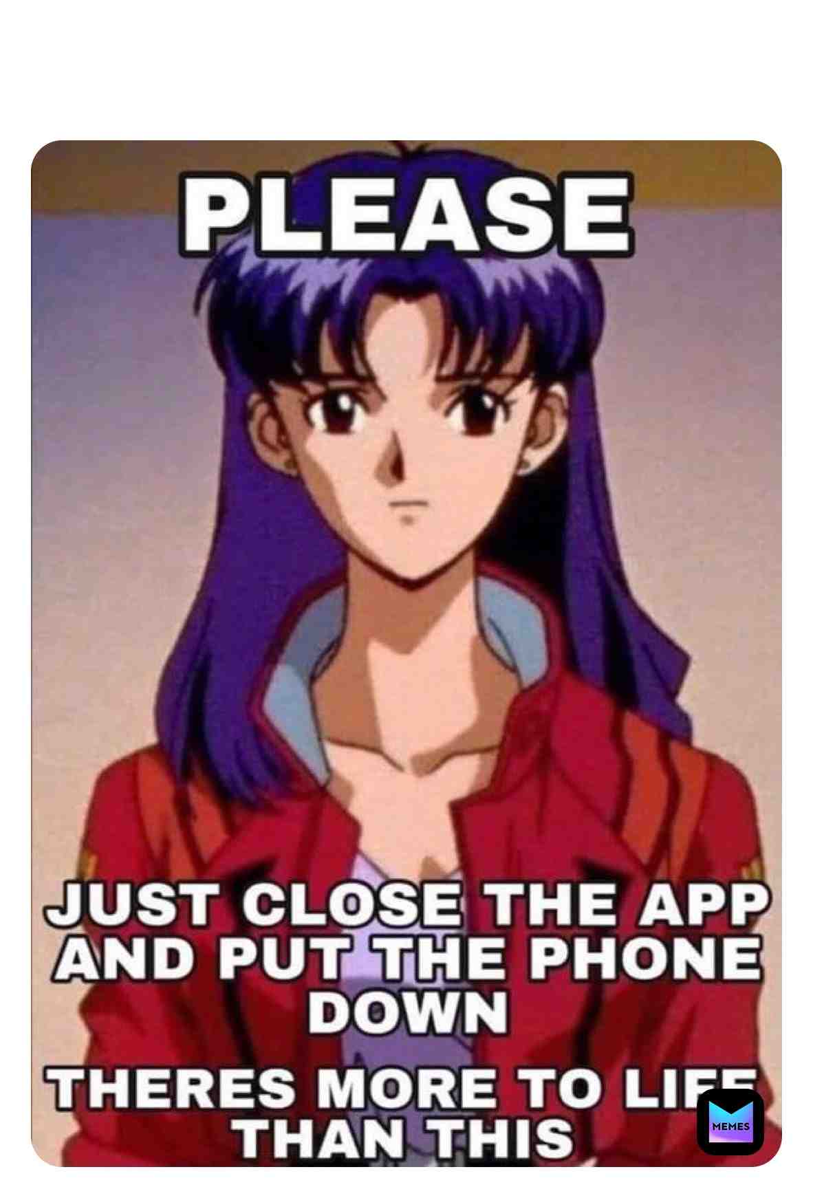 Just plz 🙂   #animememes ​ #meme ​ #anime  #neongenesisevangelion