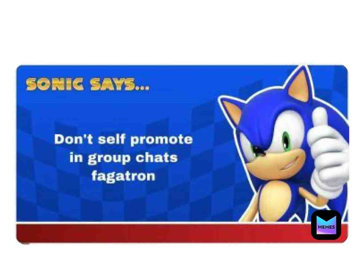 Sonic spittin fax 
-
 \u200b #meme \u200bSonic  #sonicthehedgehog  #sonicmemes