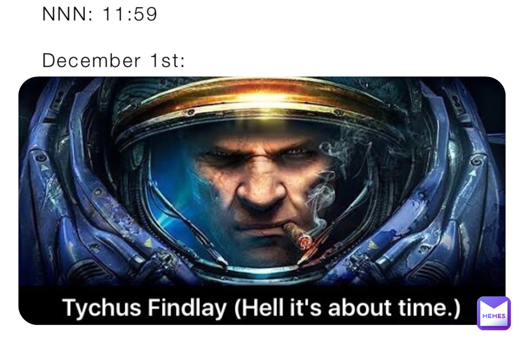 NNN: 11:59

December 1st: