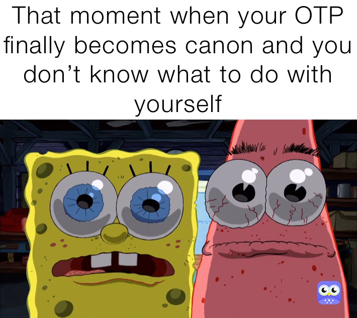 That moment when your OTP finally becomes canon and you don’t know what to do with yourself 