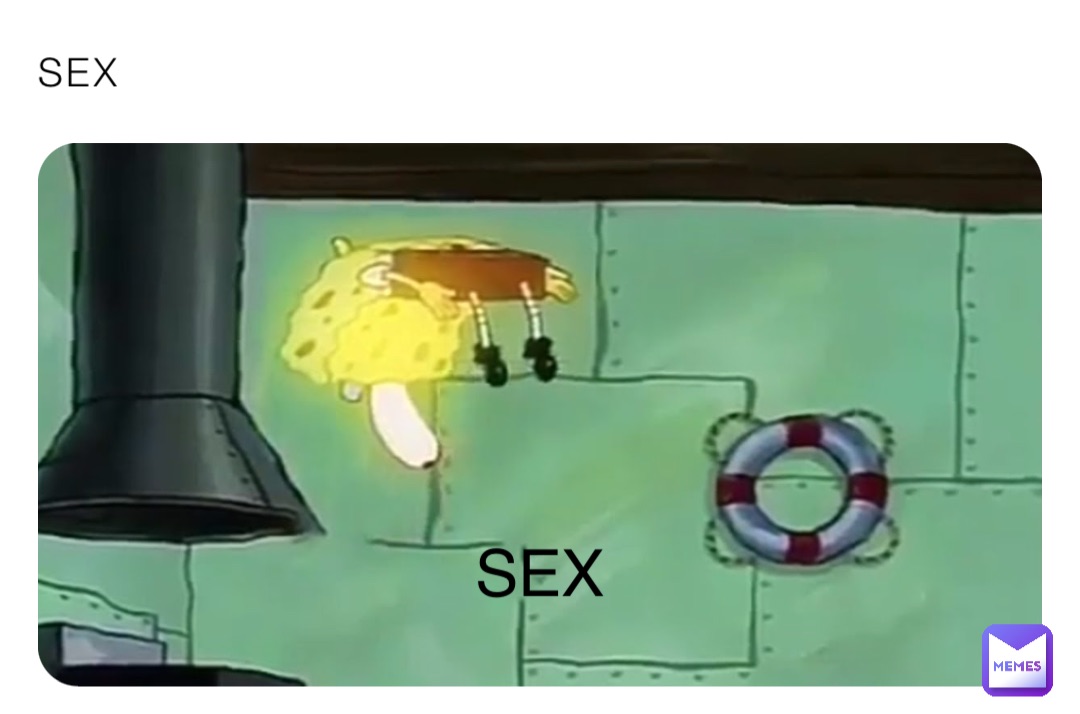 SEX SEX
