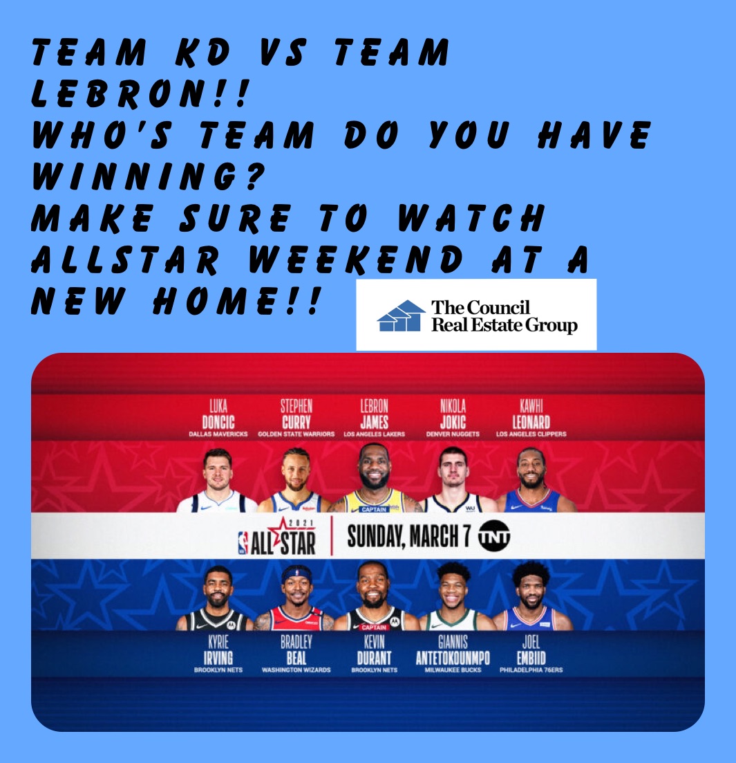 Team KD VS Team Lebron!! 
Who’s team do you have winning? 
make sure to Watch Allstar weekend at a new home!! 