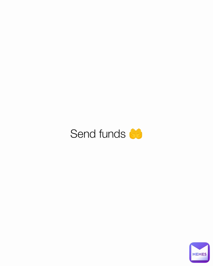 Send funds 🤲