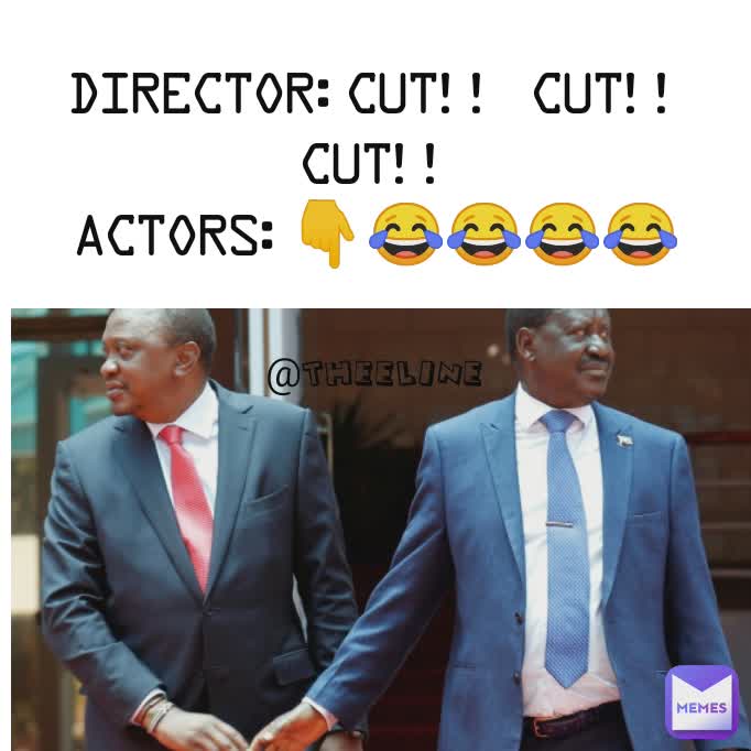 director:cut!! cut!! cut!!
actors:👇😂😂😂😂 @theeline