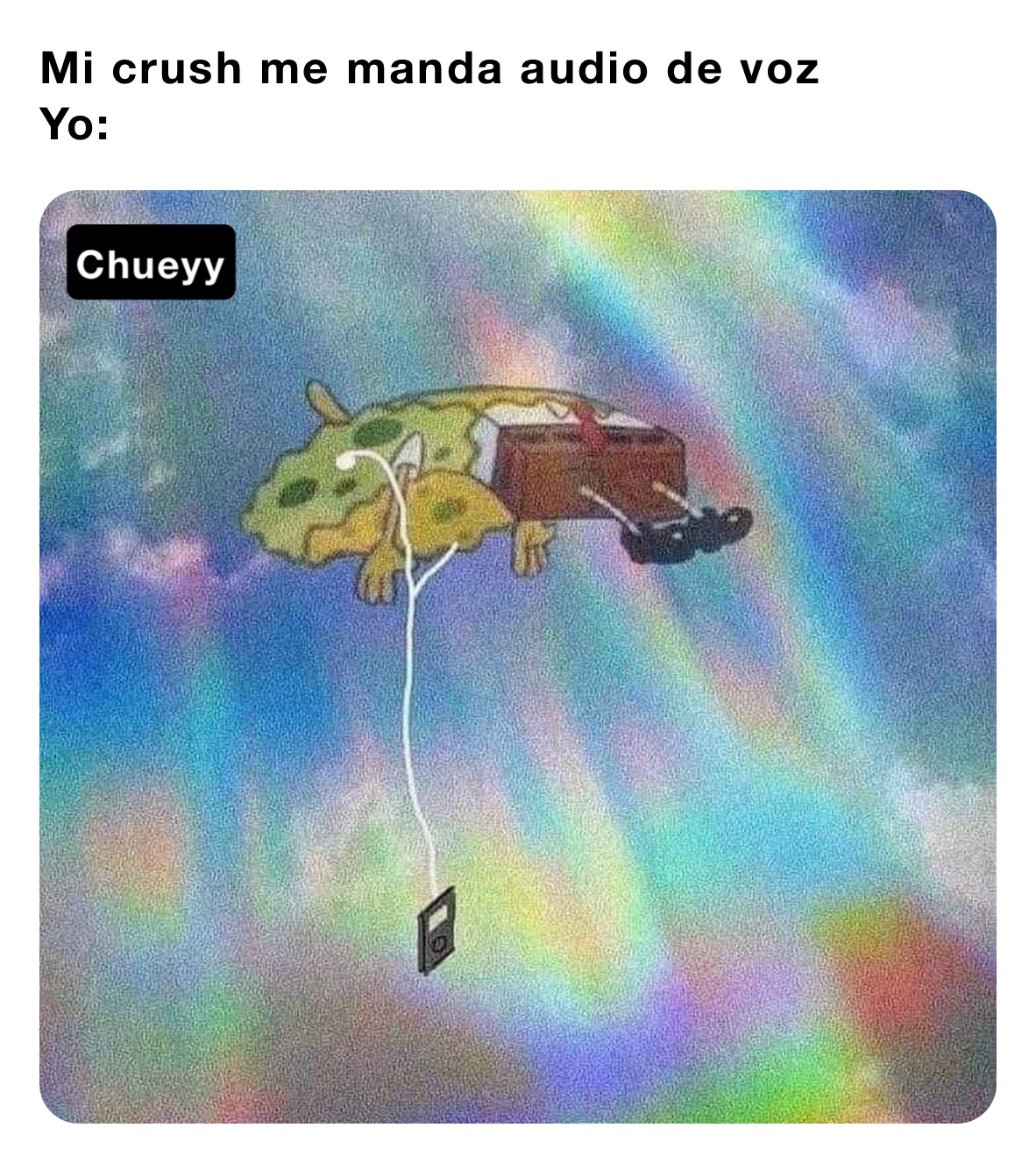 Mi crush me manda audio de voz Yo: | @chueyy | Memes