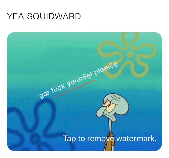 YEA SQUIDWARD