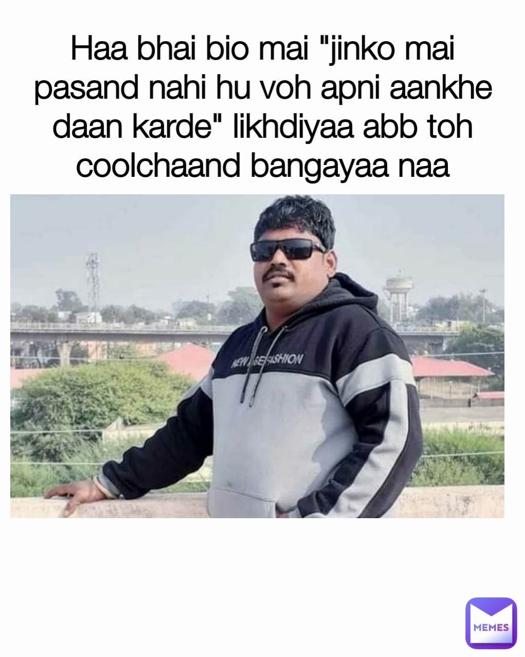 Haa bhai bio mai "jinko mai pasand nahi hu voh apni aankhe daan karde" likhdiyaa abb toh coolchaand bangayaa naa