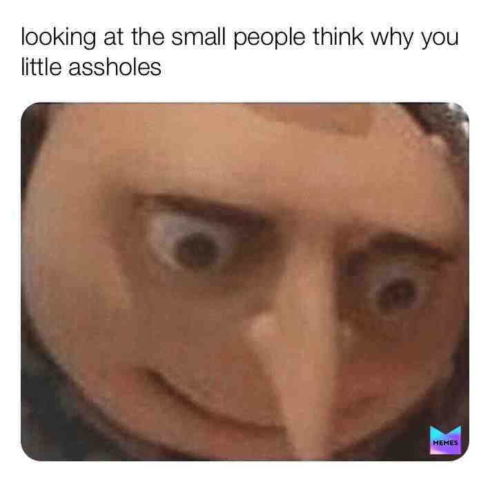 #foryoupage #meme #littlepeople #nofucksgiven #4upage #4upagee #forupage
