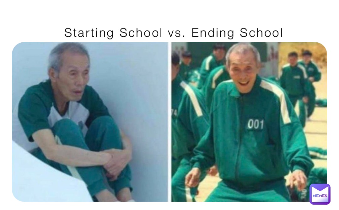 Starting School vs. Ending School