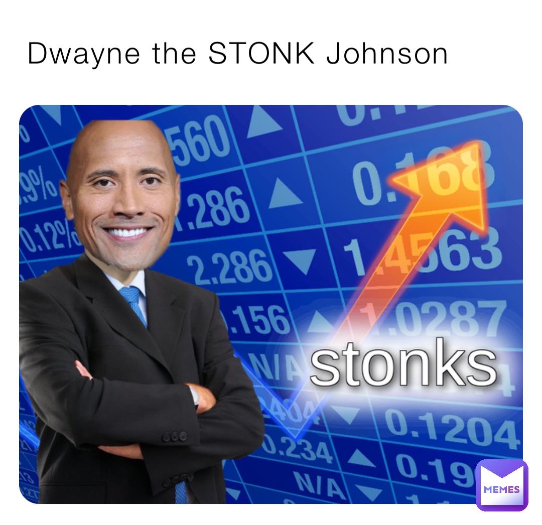 Dwayne the STONK Johnson