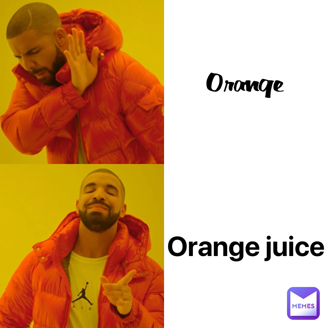 Orange Orange juice