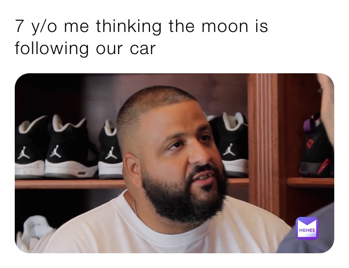 7 y/o me thinking the moon is following our car 