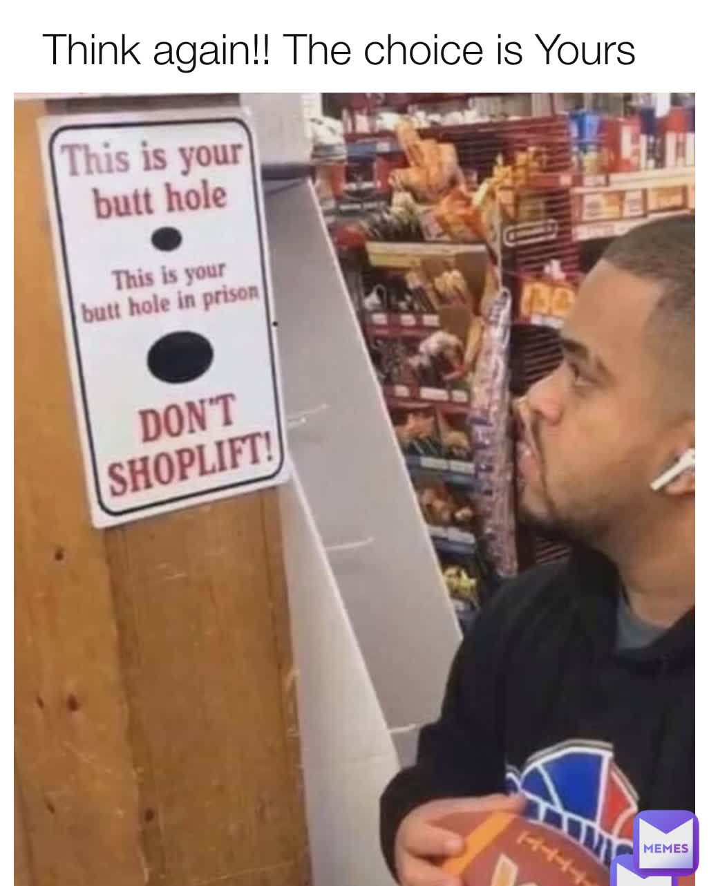 Think again!! The choice is Yours