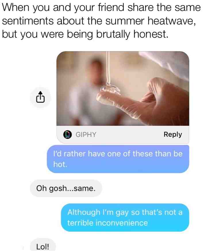 #meme #prostatechecks #honesty #heat #summer #same