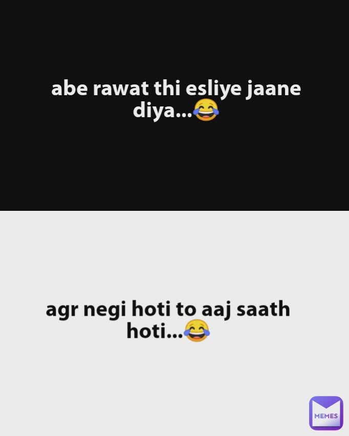 Meme by saurabhsinghbisht8066