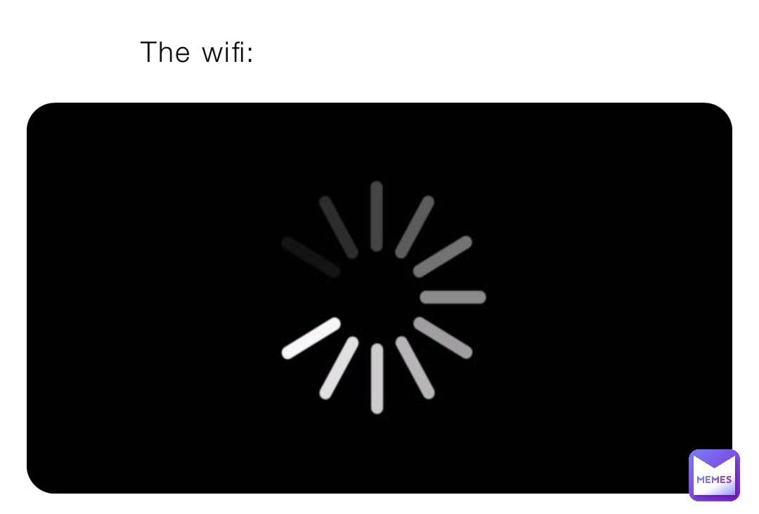 The wifi: