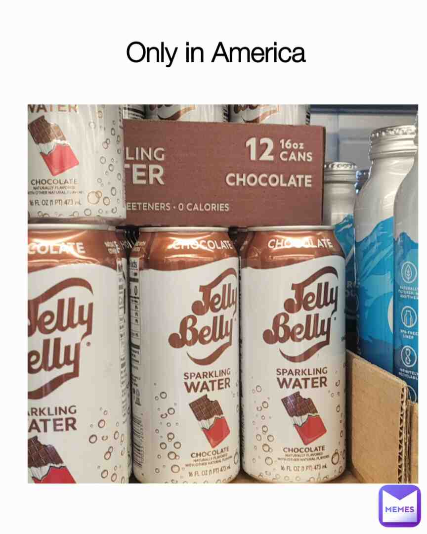 Chocolate sparkling WATER!?!?