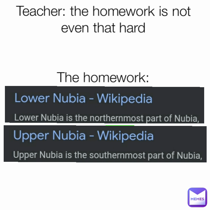 Teacher: the homework is not even that hard


The homework: