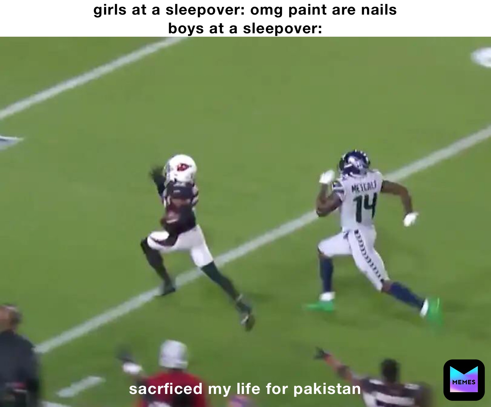 girls at a sleepover: omg paint are nails
boys at a sleepover: sacrficed my life for pakistan