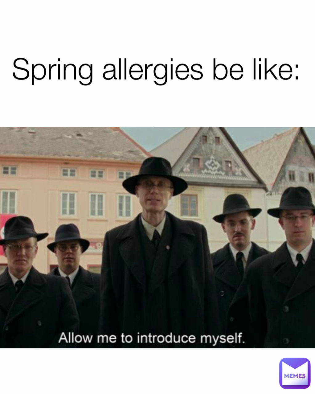 Spring allergies be like: