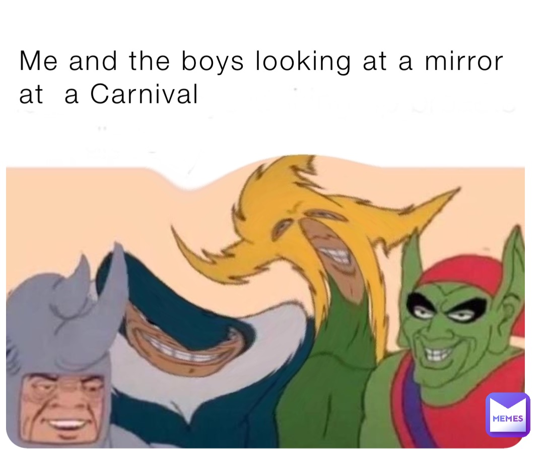 Me and the boys looking at a mirror at  a Carnival