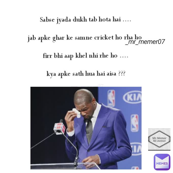 _mr_memer07 _mr_memer07 _mr_memer07 Sabse jyada dukh tab hota hai ....

jab apke ghar ke samne cricket ho rha ho 

firr bhi aap khel nhi rhe ho ....

kya apke sath hua hai aisa ???