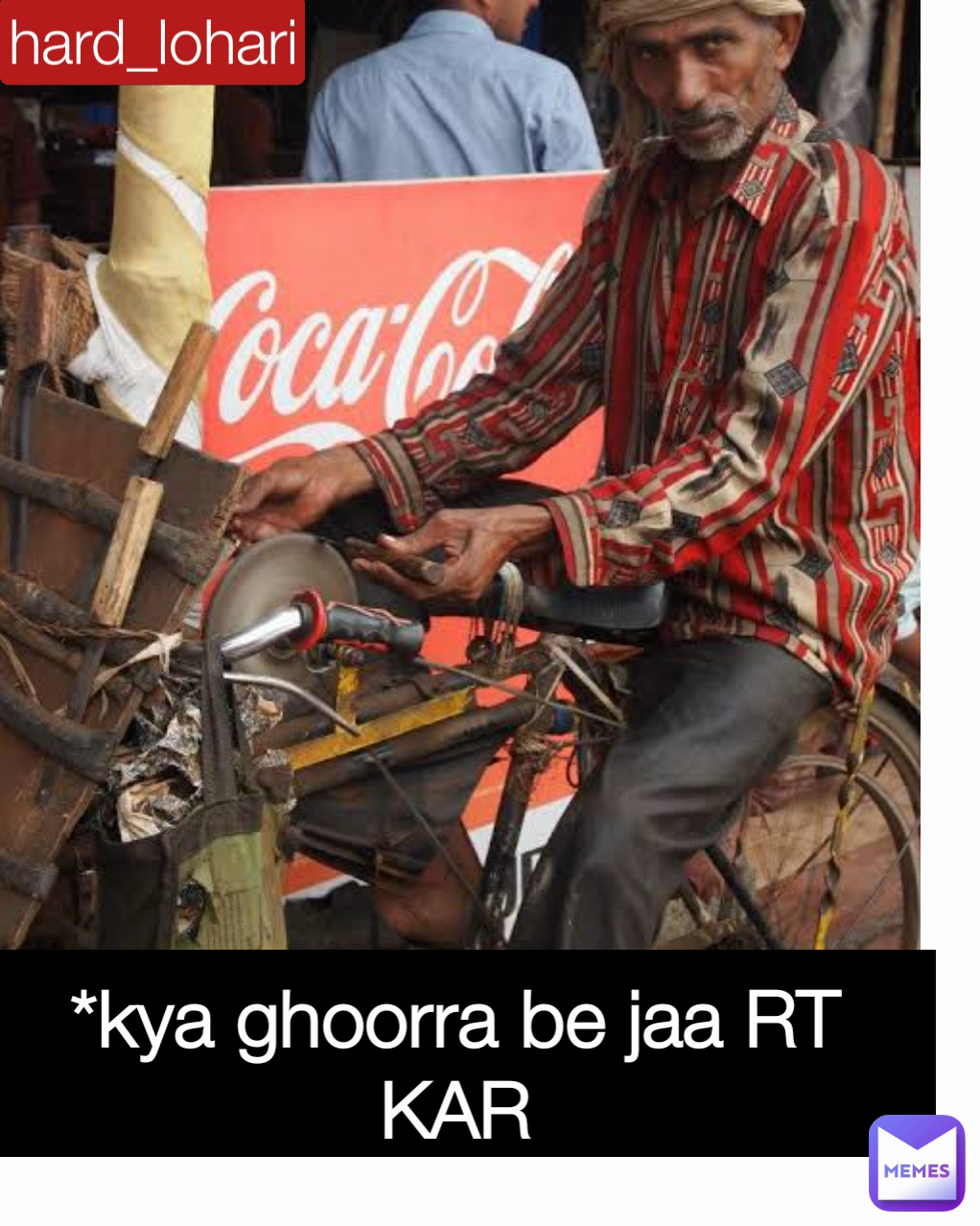 *kya ghoorra be jaa RT
KAR
 hard_lohari