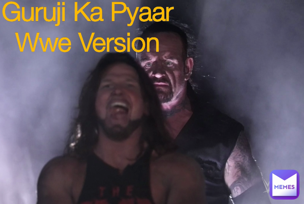 Guruji Ka Pyaar
Wwe Version