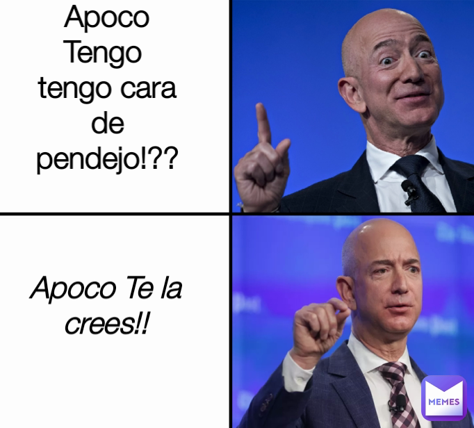 Apoco Tengo 
tengo cara
de pendejo!?? Apoco Te la crees!!
