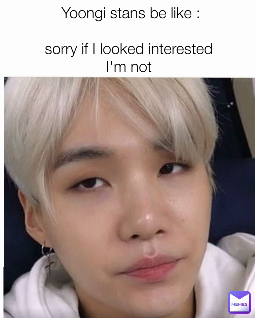 Yoongi stans be like :

sorry if I looked interested 
I'm not 