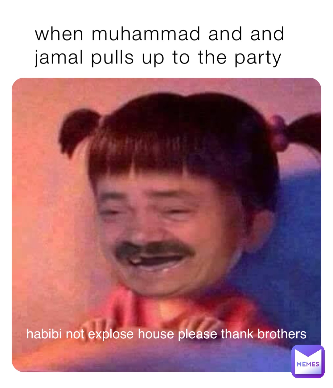 when muhammad and and jamal pulls up to the party habibi not explose house please thank brothers