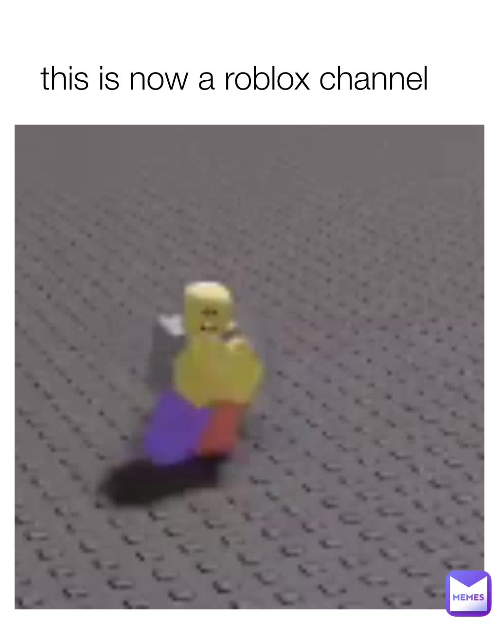 this is now a roblox channel | @minecarftmemesaltxd9000 | Memes