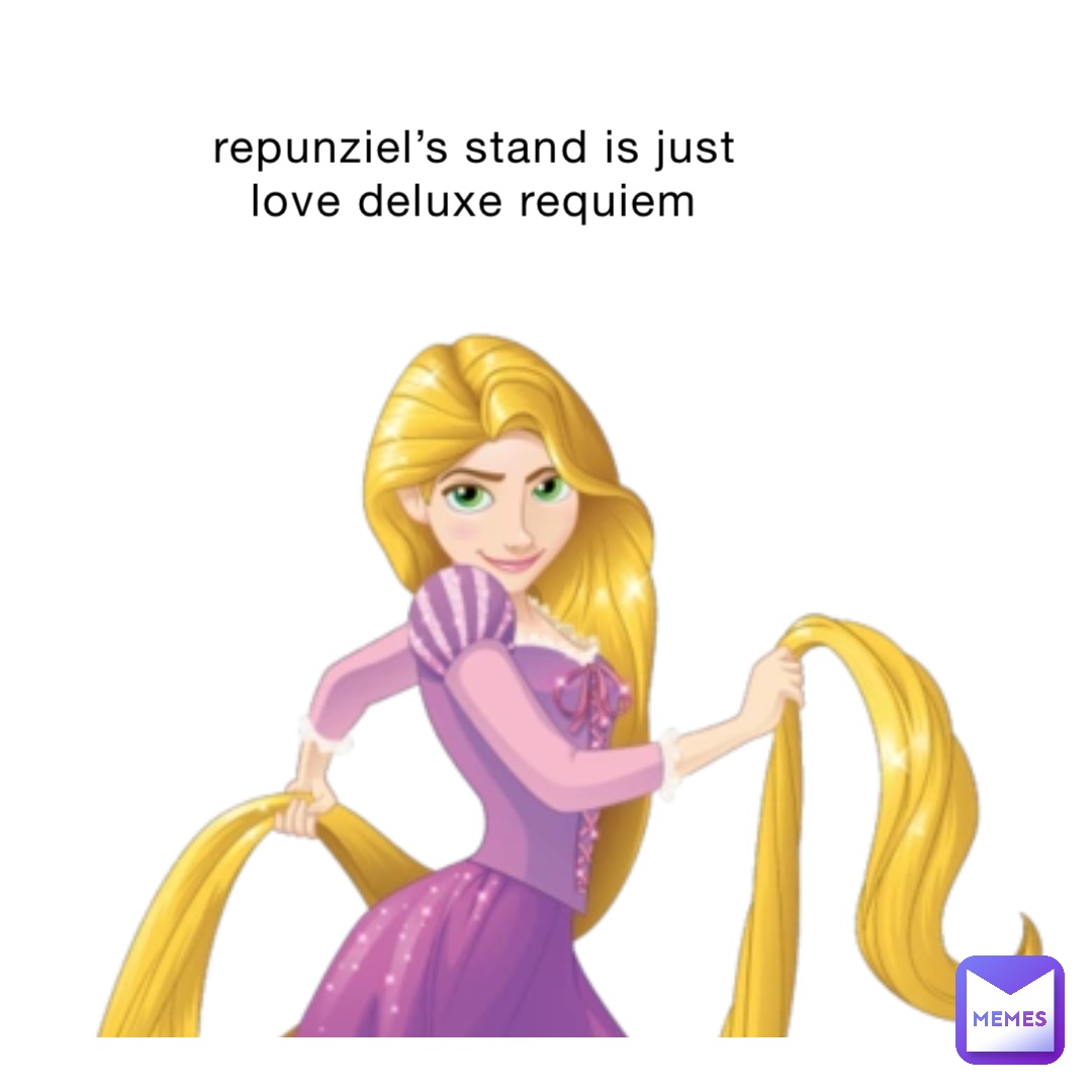 repunziel’s stand is just love deluxe requiem