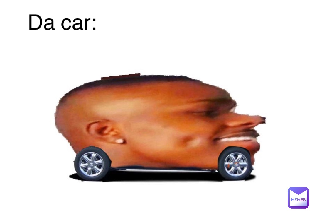 Da car: