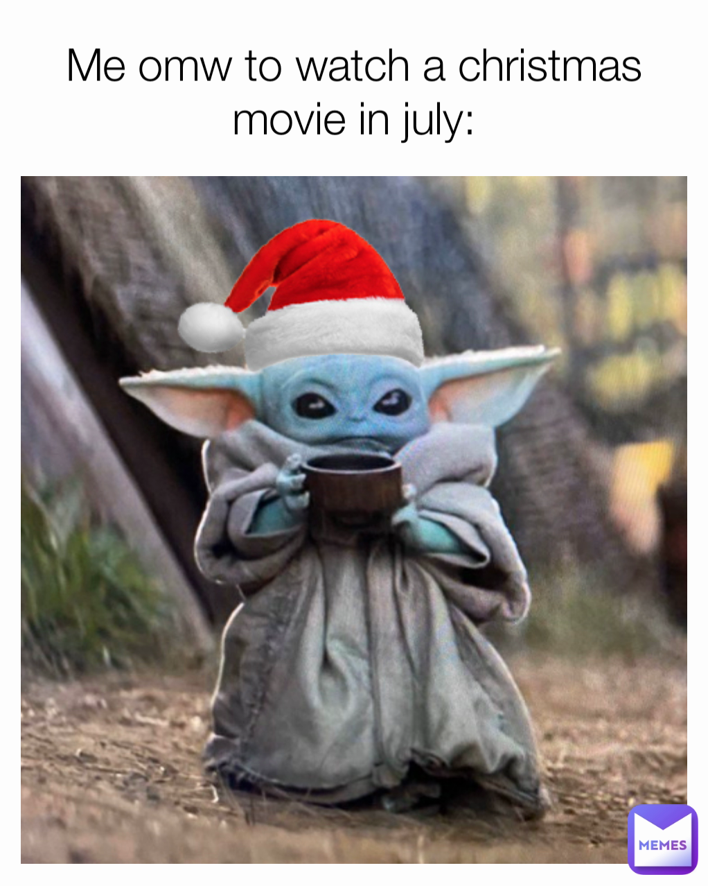 Me omw to watch a christmas movie in july: