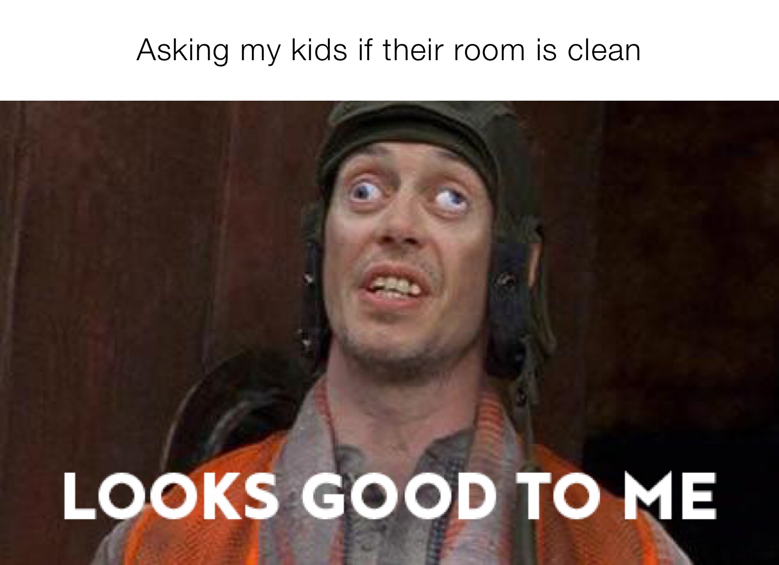 Asking my kids if their room is clean