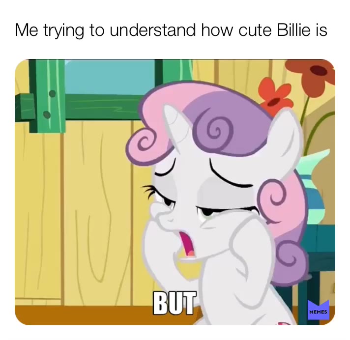 Hehe so me