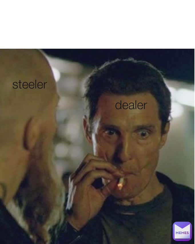 
stealer 
dealer 
steeler