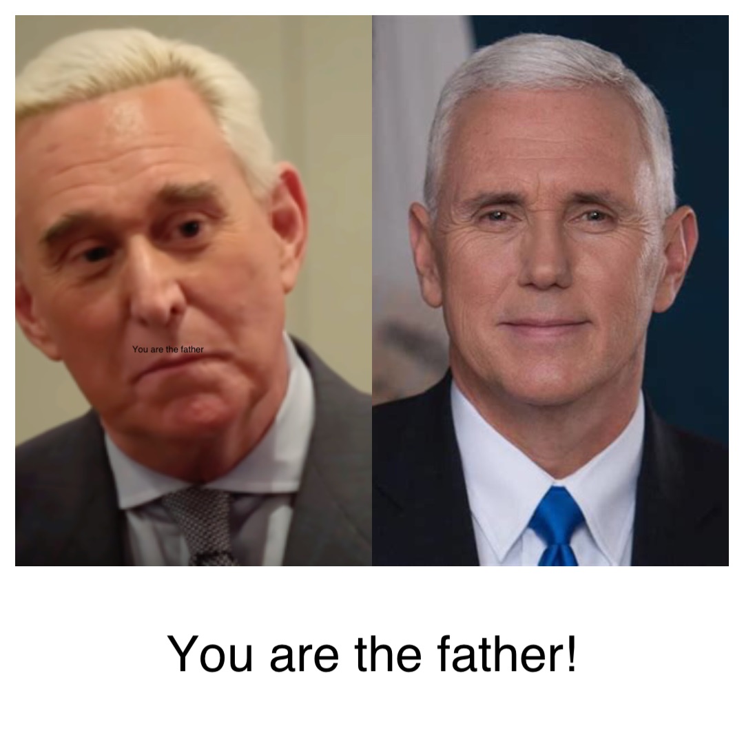 You ARE The Father You ARE The Father!