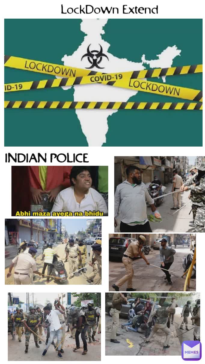 LockDown Extend INDIAN POLICE