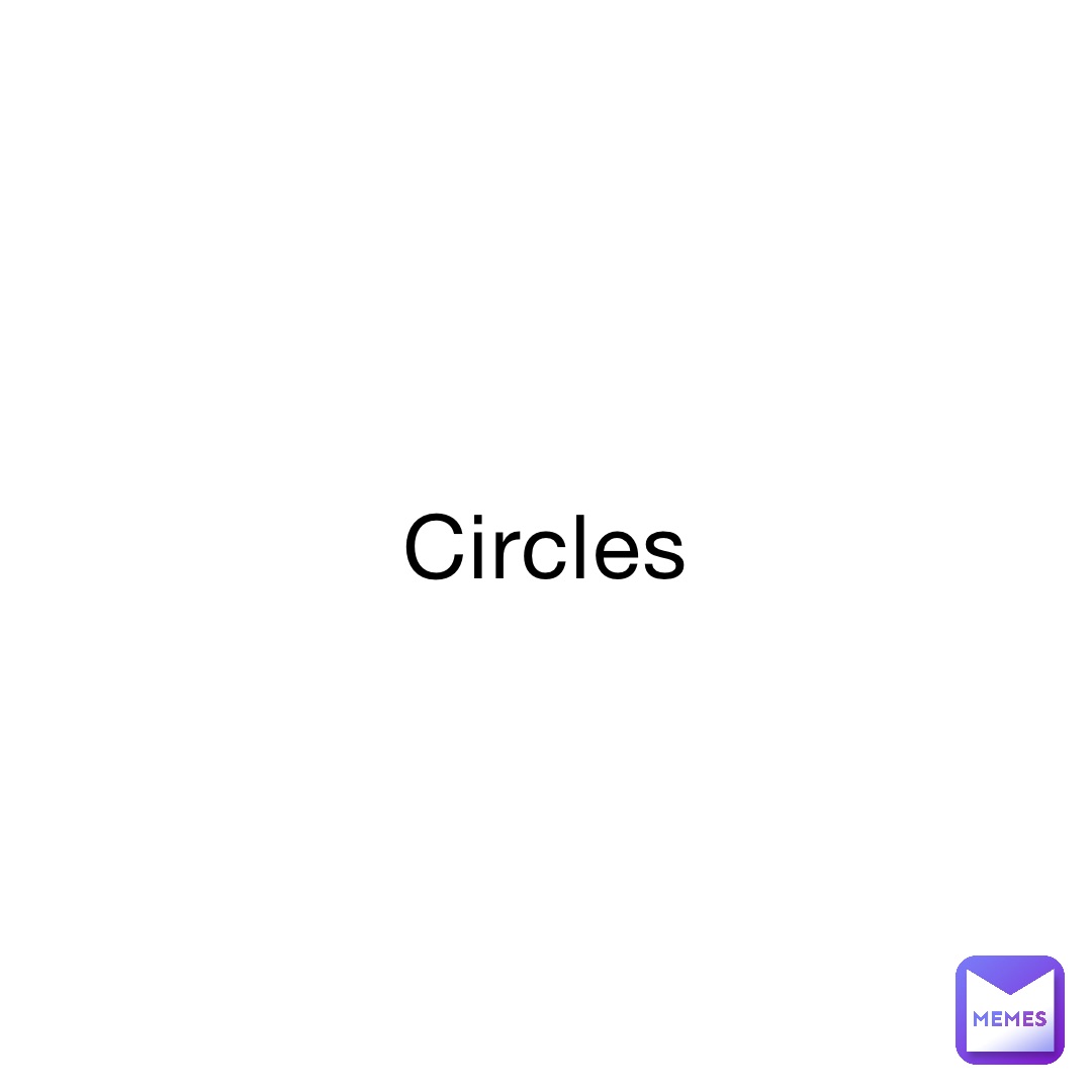 Circles