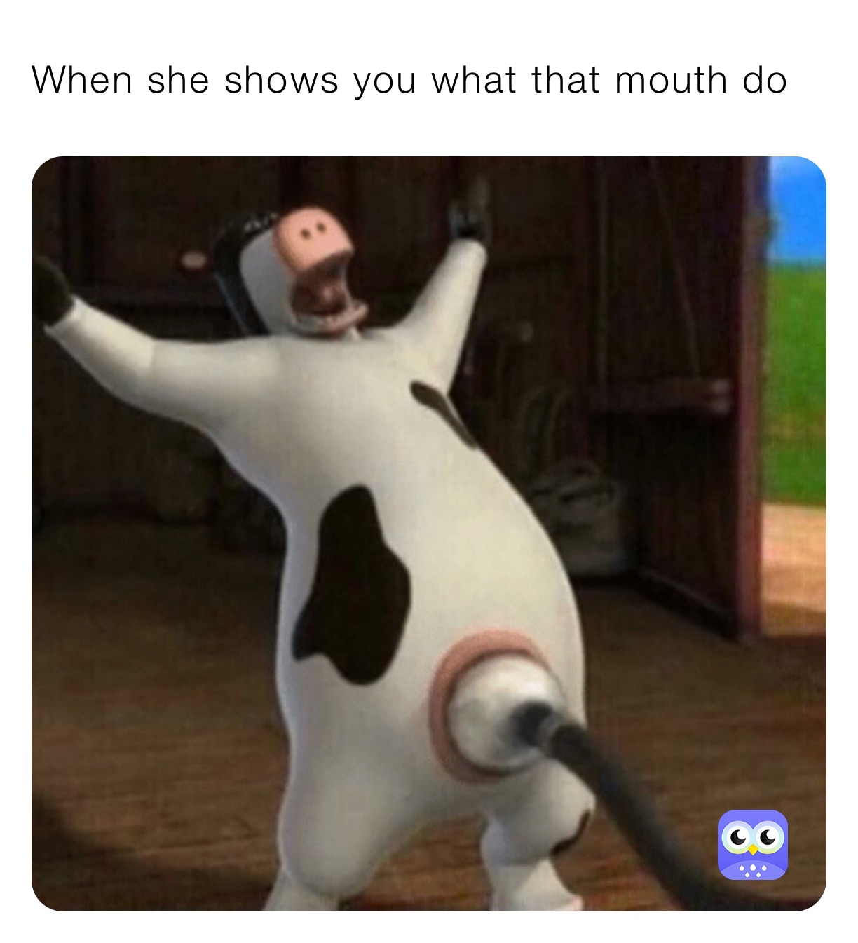 What That Mouth Do