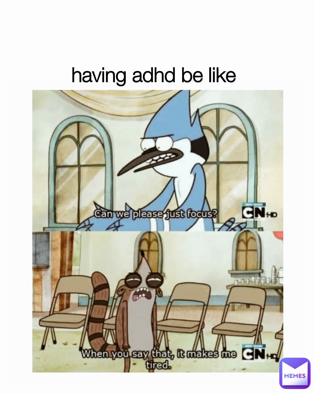 having adhd be like