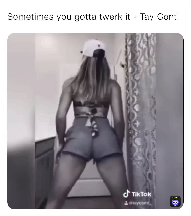 Twerking thicc ass Thicc :