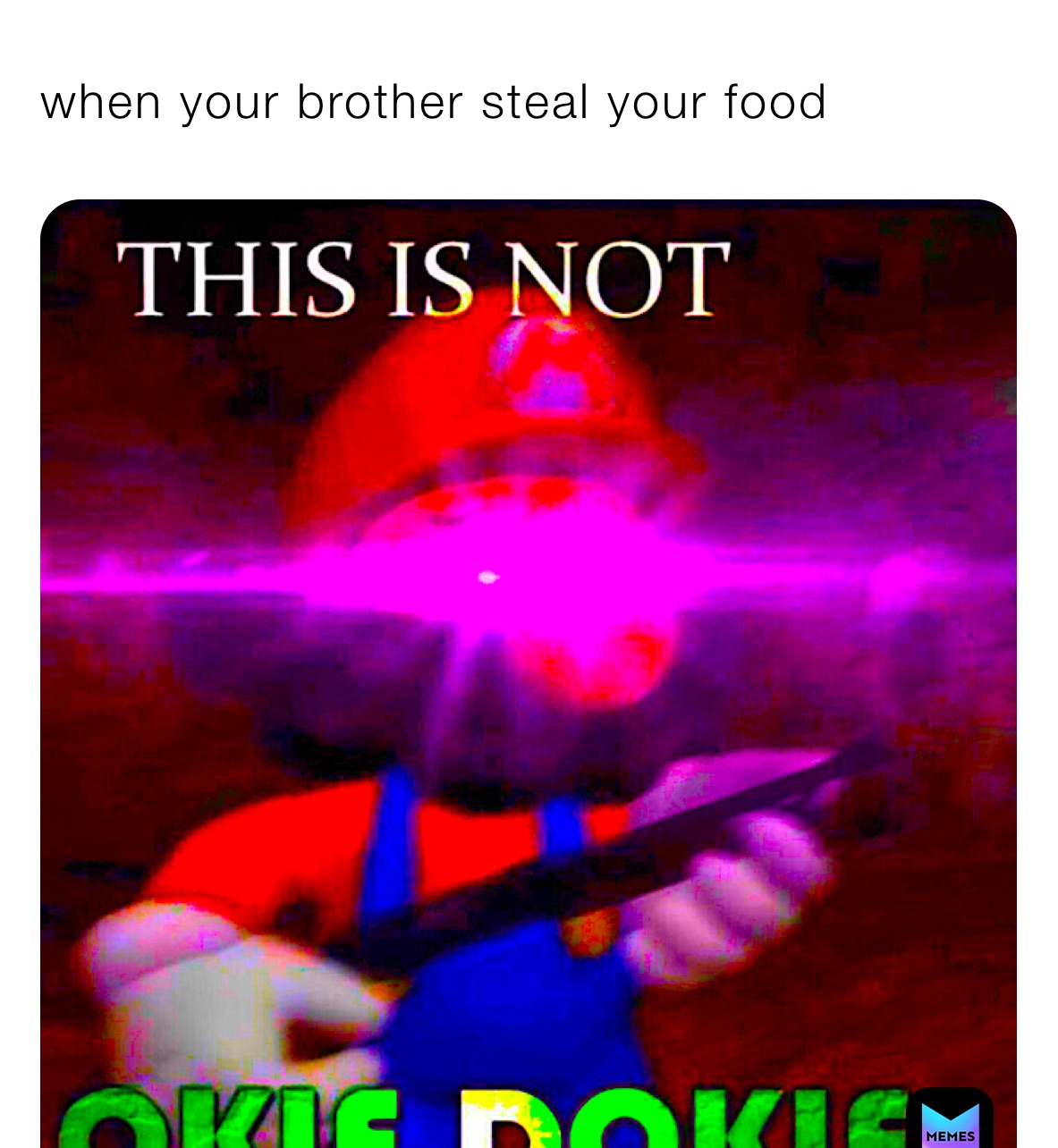 when your brother steal your food 
