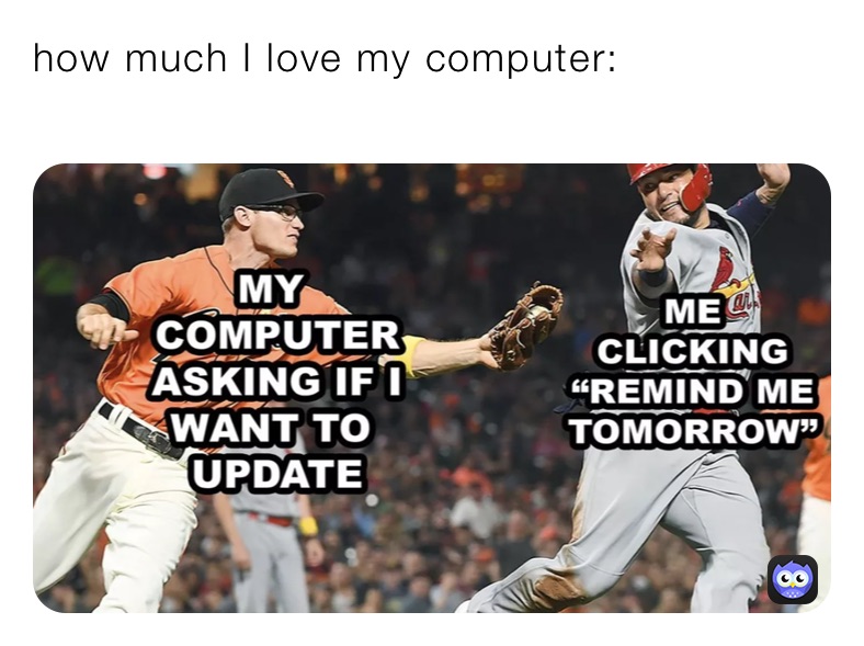 how much I love my computer:
