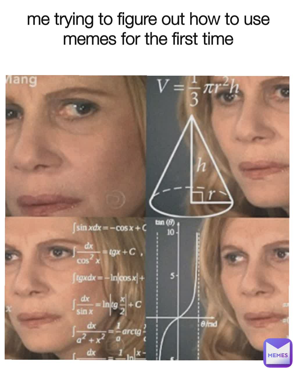 me trying to figure out how to use memes for the first time
