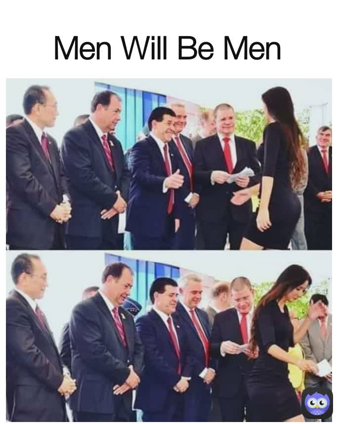 Men Will Be Men