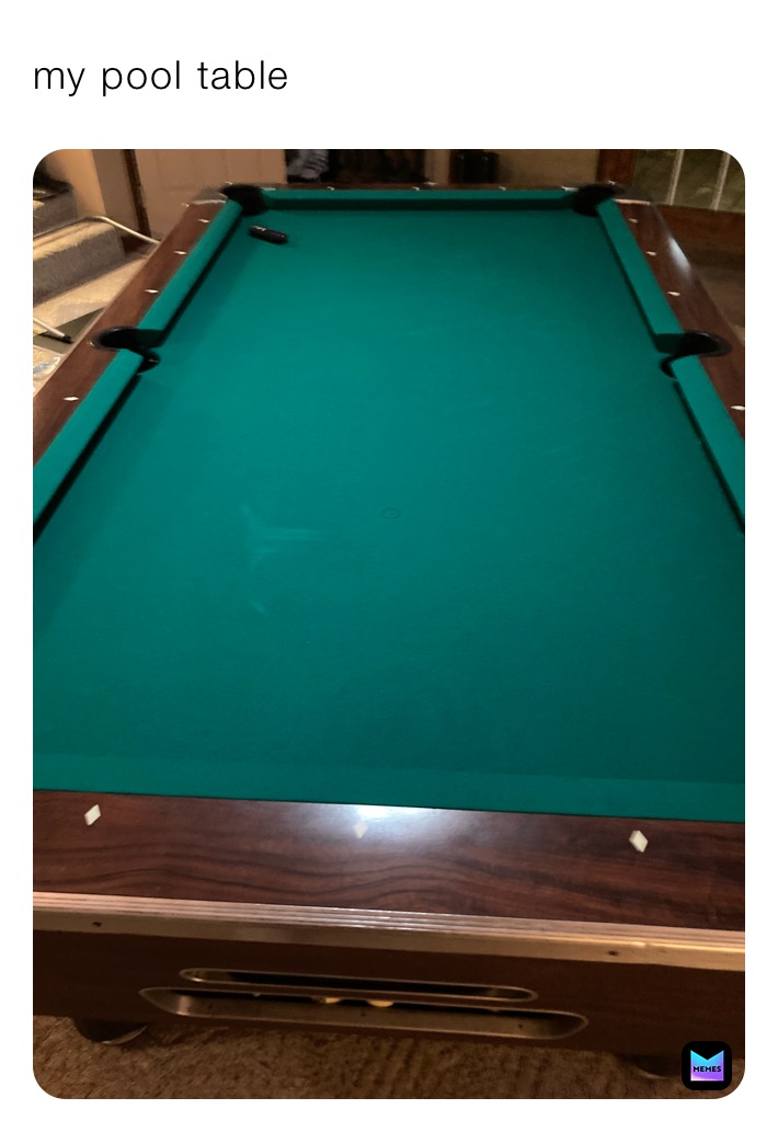 my pool table